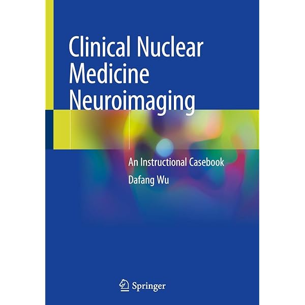 Nuclear Medicine Textbook: Methodology and Clinical
